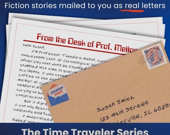 Ficción enviada como cartas reales / Cartas de ficción de un viajero en el tiempo / Una aventura histórica en forma de 8 cartas semanales personalizadas enviadas por correo