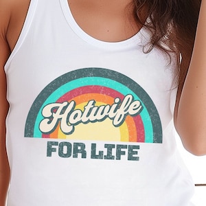 Hotwife For Life Rainbow Tank Top - Retro Aesthetic for Sexy Swingers