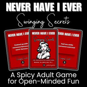 Juego de secretos de swingers Never Have I Ever, un juego picante para fiestas de adultos para parejas de mente abierta / Descarga digital Diversión para swingers y eventos de estilo de vida
