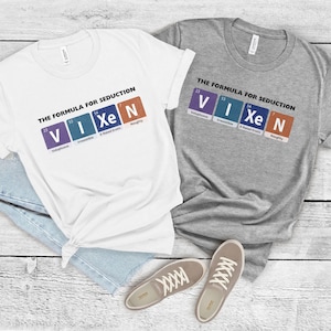 Sexy Vixen Periodic Table Chemical Elements T-shirt - Flirty and Fun
