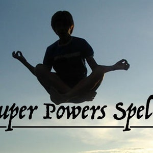 Super Powers Spell/ Unlock Your Powers