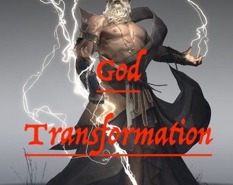 God Transformation and Powers Spell