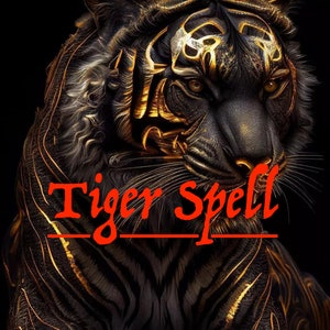 Könnte beinhalten: Ein schwarzer Tiger mit goldenen Streifen und Markierungen. Die Augen des Tigers sind leuchtend gelb. Der Text "Tiger Spell" ist in Rot unter dem Tiger geschrieben.