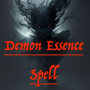 Demon Essence and Energy Awakening Spell