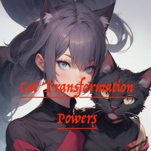 Op de afbeelding: Een vrouw met paars haar en kattenoren houdt een zwarte kat vast. De tekst "Cat Transformation Powers" staat in rode letters op de afbeelding.