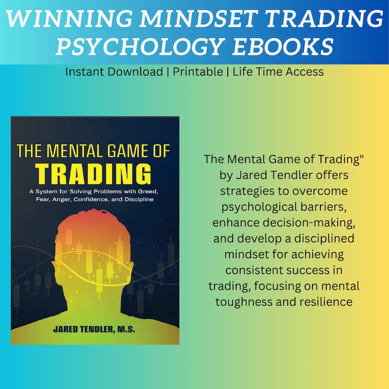 May include: A book cover with a yellow and red background featuring a silhouette of a person's head with a stock chart behind it. The title of the book is "The Mental Game of Trading" and the author is Jared Tendler, M.S. The book is about overcoming psychological barriers, enhancing decision-making, and developing a disciplined mindset for achieving consistent success in trading.