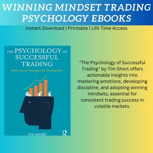 May include: Book cover for "The Psychology of Successful Trading" by Tim Short. The cover features a black and white illustration of a head with a graph showing currency symbols above it. The book title is in white text on a blue background. The subtitle is "Behavioral Strategies for Profitability". The author's name, Tim Short, is at the bottom of the cover in white text.