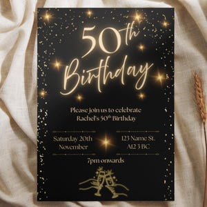 May include: Black 50th birthday invitation with gold text and accents. The invitation includes the text "50th Birthday", event details, and a champagne toast graphic. The invitation is on a black background with gold confetti.