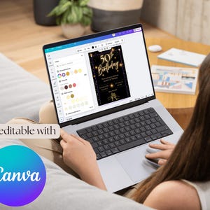 May include: A laptop displays a 50th birthday invitation design. The design features gold text and accents on a black background. The screen also shows editing options. The Canva logo is visible in the bottom left corner.
