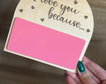 I love you because Dry Erase Sign - Pink Acrylic Memo Board - Anniversary Gift for Her, Mother’s Day Keepsake, Desktop Love Note, Custom msg