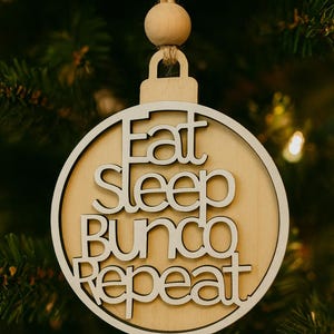 eat sleep bunco repeat ornament. gift for bunco group. present for bunco friends.