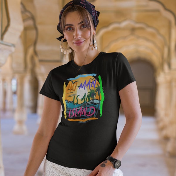 Island Tee, Empowerment, Unity, Independence, Strength, Individuality, Community, Connection, Support, Diversity, Women's Tee, Cotton Tee