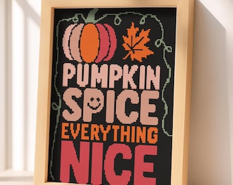 Pumpkin Spice Cross Stitch Pattern: Fall Autumn Quote (PDF Pattern)