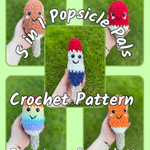 5 in 1 Crochet Popsicle Pattern, Popsicle Pals, Watermelon, Bomb Pop, Orange Creamsicle, Chocolate, Rainbow, PATTERN ONLY!