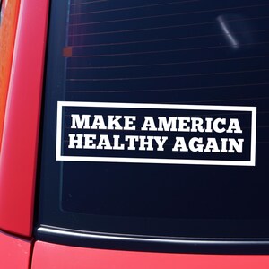 Make America Healthy Again Sticker MAHA Decal 47 Pro Donald Trump sticker RFK Jr decal Republican Conservative Car Decal Trump America Gift