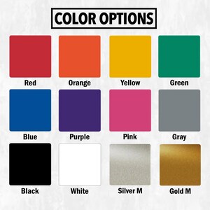 May include: A color chart titled COLOR OPTIONS featuring twelve square swatches in red, orange, yellow, green, blue, purple, pink, gray, black, white, silver metallic, and gold metallic, each labeled with its corresponding color name below.