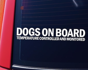 Dog On Board Temperature Controlled Monitored Car Decal Pet Safety Graphic Dog Lover Gift Outdoor Window Sticker
