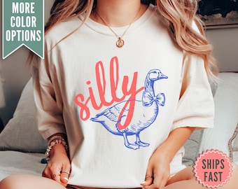 Silly Goose Shirt, Comfort Colors® Silly Goose TShirt, Aesthetic T-shirt's, Funny Shirt Gift, Trendy Tee Retro Funny Meme Gift, Funny Goose