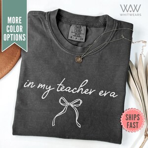 In my Teacher Era T-shirt, Teacher Comfort Colors® Shirt, Retro Teacher Tee Shirt, Teacher Appreciation Gift, Cute Teacher Tee, Teacher Gift