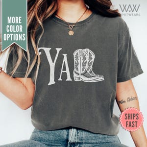 Yall Cowboy Boots Shirt, Comfort Colors Yall Tee, Country Western Graphic Tshirt, cowboy boots shirt for women western graphic tee womens