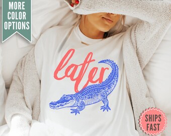 Later Gator Shirt, Comfort Colors® Retro Alligator Shirt, ästhetisches T-Shirt, Vintage inspiriertes Shirt Trendy TShirt Retro lustiges Meme Geschenk