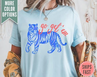 Maglietta Go Get 'Em Tiger, Maglietta retrò Comfort Colors® Tiger, T-shirt estetiche, Maglietta ispirata al vintage Maglietta alla moda Tiger Maglietta retrò Festival