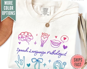 Speech Language Pathologist Shirt, Comfort Colors® Speech Language Pathologist Tee, Speech Therapist Gift, SLP Shirt, Speech Pathology Tee