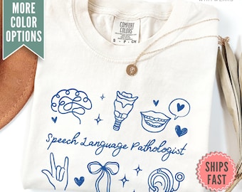 Speech Language Pathologist Shirt, Comfort Colors® Speech Language Pathologist Tee, Speech Therapist Gift, SLP Shirt, Speech Pathology Tee