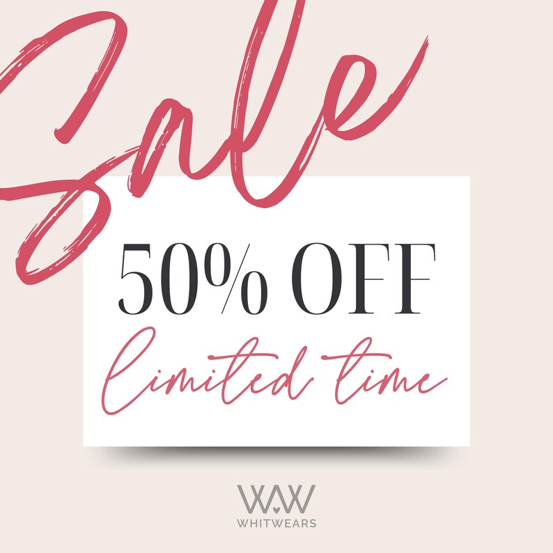 May include: A white square with the text "Sale 50% OFF limited time" in black and pink lettering. The word "Sale" is written in a large, pink, handwritten font. The text "WW WHITWEARS" is in pink lettering at the bottom of the image.