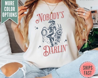 Comfort Colors® Nobodys Darlin-shirt, vintage cowgirl-shirt, retro rodeo-T-shirt, countrywestern-T-shirt, cadeau Sassy cowgirl-shirt, westerncadeau