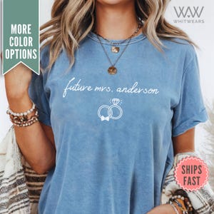 Custom Future Mrs. T-shirt, Bride Comfort Colors® Shirt, Bachelorette Party Tee, Personalized Bride Gift, Engaged Shirt, Engagement Gift Tee