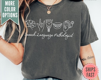 Speech Language Pathologist Shirt, Comfort Colors® Speech Language Pathologist Tee, Speech Therapist Gift, SLP Shirt, Speech Pathology Tee