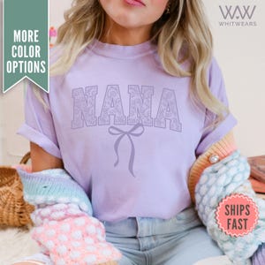 Lace Nana Bow Shirt, Coquette Nana Comfort Colors® TShirt for Nana, Cute Tee Shirt Mothers Day Gift from Daughter, Coquette Nana Shirt Gift