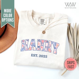 Camiseta Nanny Est Year Comfort Colors®, presente de dia das mães para babá, camiseta personalizada para babá, camiseta personalizada para babá, presente de aniversário para babá