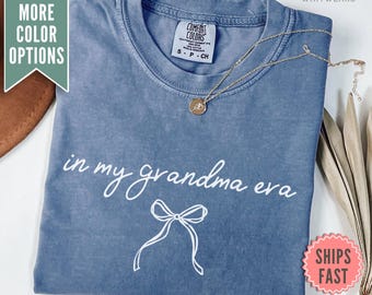 Camiseta "En la era de mi abuela", camiseta Grandma Comfort Colors®, camiseta retro de abuela, regalo para el Día de la Madre de mi hija, camiseta de regalo para la nueva abuela