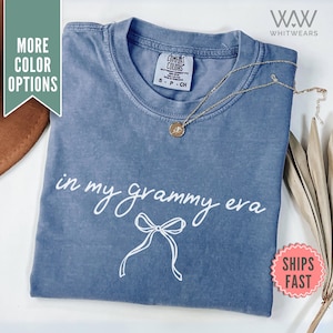 In My Grammy Era Shirt, Grammy Comfort Colors® TShirt, Retro Grammy Shirt, Mothers Day Gift from Daughter, New Grammy Gift, Grammy tee shirt