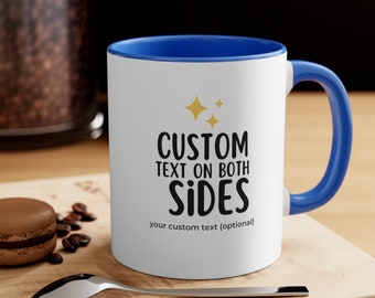 Personalized Text Mug, Custom Mug, Coffee Mug, Coffee Cup,  Gift Mug, Custom Text Mug, Personalized Mug, Custom Coffee Mug, Gift