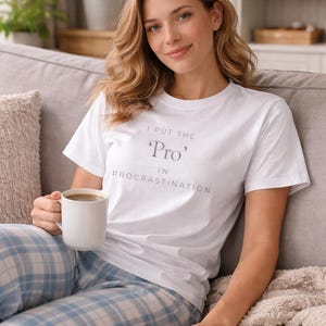 Ich habe das 'Pro' in Procrastination Tee | Lustiges sarkastisches Zitat Shirt