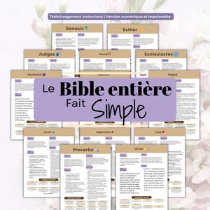 Può includere: Una raccolta di guide allo studio della Bibbia stampabili. Le guide sono organizzate attorno a un titolo centrale in francese, "Le Bible entière Fait Simple". Ogni guida presenta testo ed evidenziazioni, con titoli come "Genesi", "Ester" e "Proverbi".