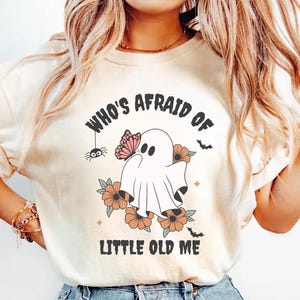 Who's Afraid of Little Old Me Shirt - Halloween Ghost Tee - Swiftie Fangirl - Gift For Her, Fall T-Shirt - Halloween Costume