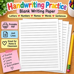 Può includere: Una pila di carta bianca per esercitarsi nella scrittura con linee orizzontali nere e linee centrali tratteggiate. Il testo recita Handwriting Practice Blank Writing Paper, Letters, Numbers, Names, Words, Sentences, Printable PDF, Just Lines, Great for Home & Classroom, Practice, Create, Learn, Grow, Build Confidence.