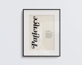 Patience PRINTABLE wall art, patience definition, dictionary print, printable wall art, home decor poster, minimalist poster