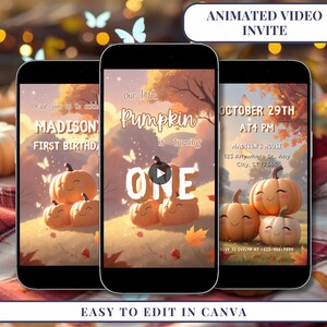Peut inclure: Trois smartphones affichant des invitations vidéo animées pour un premier anniversaire. Les invitations présentent des citrouilles de dessins animés, des feuilles d'automne et du texte qui dit "Madison First Birthday", "Our little Pumpkin is turning ONE", et les détails de l'événement.