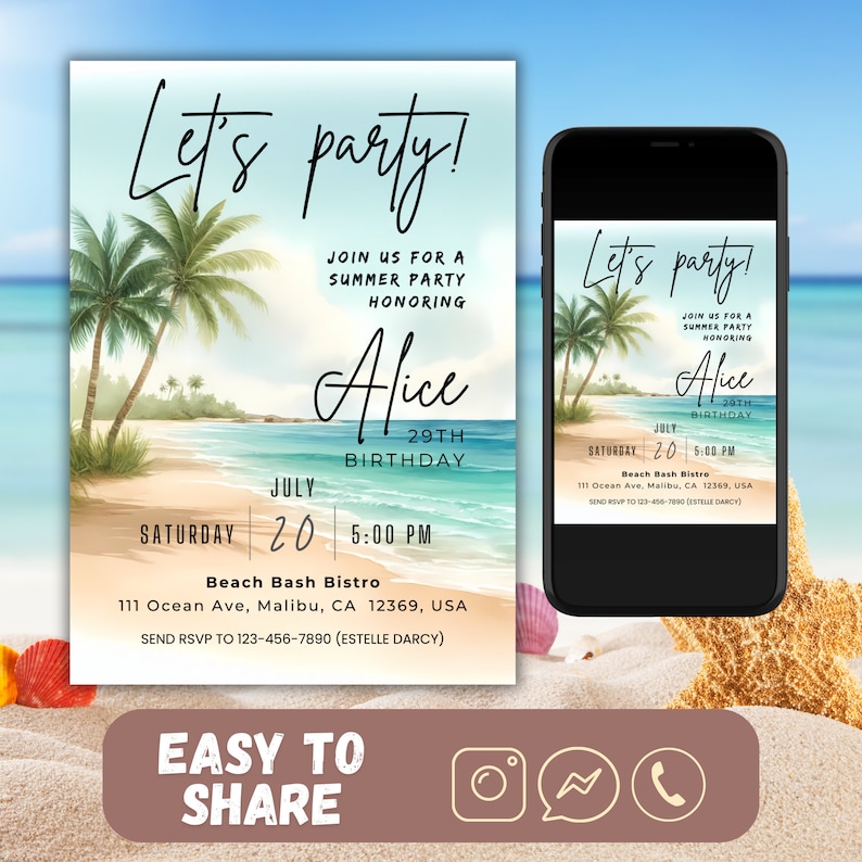 May include: A beach-themed invitation for a summer party celebrating Alice's 29th birthday. The invitation features a watercolour illustration of a beach scene with palm trees, ocean waves, and a sandy shore. The text on the invitation reads "Let's party!" and includes the date, time, and location of the party. The invitation also includes a phone number for RSVPs.