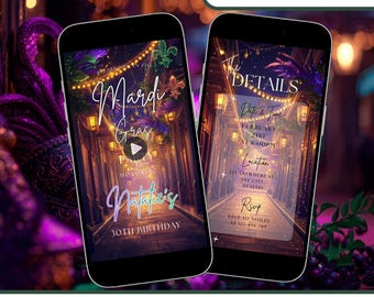 May include: Two smartphones displaying a Mardi Gras-themed animated birthday invitation. The left phone shows "Mardi Gras Party" details, while the right displays event details. The design features a street scene with lanterns and the text "Animated Birthday Invite".