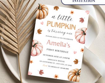 May include: A fall-themed birthday invitation with a pumpkin illustration. The invitation reads "a little PUMPKIN is turning one" and includes details for Amelia's first birthday, such as the date, time, and location. The design features pumpkins, leaves, and floral accents.