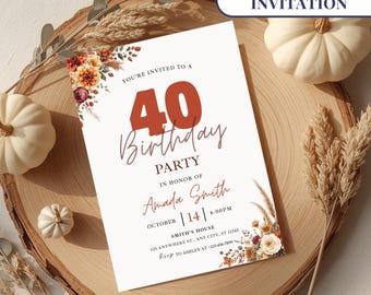 May include: A fall-themed 40th birthday invitation. The invitation features a white background with the text "40 Birthday Party" and details for Amada Smith's party. The invitation is decorated with floral accents and the text "Easy to edit in Canva".