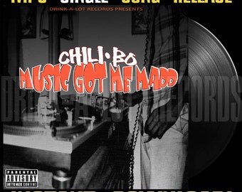 Music Got Me Madd (MP3 Single) By Chili-Bo | 1 Track | Classic West Coast Gangsta Rap | Bay Area Rap | West Coast Hip Hop | Rap | 2015