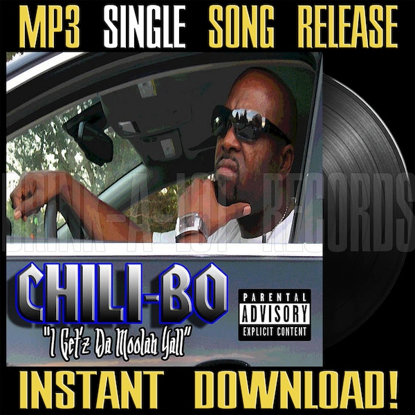 I Get'z Da Moolah Yall (MP3 Single) By Chili-Bo | 1 Track | Classic West Coast Gangsta Rap | Bay Area Rap | West Coast Hip Hop | Rap | 2011