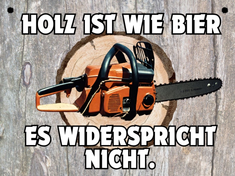 Holz ist wie Bier Holzschild mit Spruch und Kettensäge Etsy.de